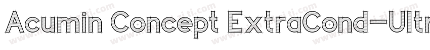 Acumin Concept ExtraCond-UltraBlack字体转换